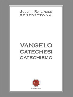 cover image of Vangelo Catechesi Catechismo